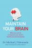 MAINTAIN YOUR BRAIN