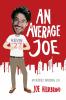 AVERAGE JOE