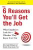The 6 Reasons You'll Get the Job