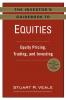 The Investor's Guidebook to Equities