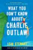 What You Don't Know About Charlie Outlaw