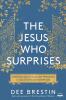 The Jesus Who Surprises