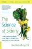 The Science of Skinny