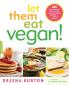 Let Them Eat Vegan!