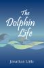 The Dolphin Life