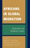 Africans in Global Migration
