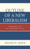 Outline of a New Liberalism