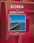 Korea South A Spy Guide Volume 1 Strategic Information and Political Developments