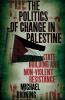 The Politics of Change in Palestine