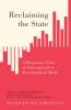 Reclaiming the State: A Progressive Vision of Sovereignty for a Post-Neoliberal World