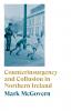Counterinsurgency and Collusion in Northern Ireland