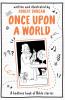 Once Upon A World