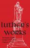 Luther's Works - Volume 69