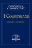 1 Corinthians - Concordia Commentary