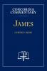 James - Concordia Commentary