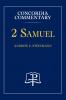 2 Samuel-Concordia Commentary