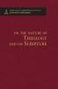 On the Nature of Theology and on Scripture - Theological Commonplaces - 2nd edition