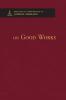 On Good Works - Theological Commonplaces