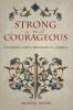 Strong and Courageous