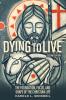 Dying to Live