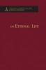 On Eternal Life - Theological Commonplaces
