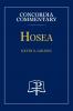 Hosea - Concordia Commentary