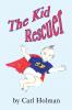 The Kid Rescuer