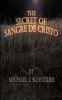 The Secret of Sangre de Cristo