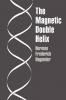 The Magnetic Double Helix III