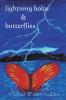 LIGHTNING BOLTS & BUTTERFLIES