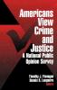 Americans View Crime and Justice