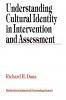 Understanding Cultural Identity in Intervention and Assessment