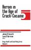 Heroin in the Age of Crack-Cocaine