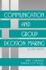 Communication and Group Decisionmaking