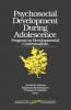 Psychosocial Development During Adolescence