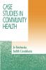 Case Studies in Community Health
