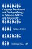 Language Impairment and Psychopathology in Infants Children and Adolescents