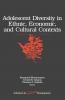 Adolescent Diversity in Ethnic Economic and Cultural Contexts