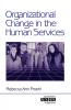 Organizational Change in the Human Services