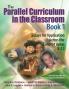 The Parallel Curriculum in the Classroom Book 1