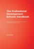 The Professional Development Schools Handbook