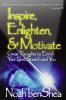 Inspire Enlighten & Motivate