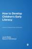 How to Develop Children's Early Literacy