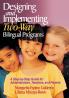 Designing and Implementing Two-Way Bilingual Programs