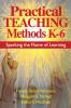Practical Teaching Methods K-6