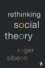 Rethinking Social Theory
