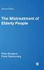 The Mistreatment of Elderly People