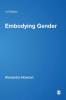 Embodying Gender