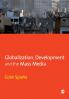 Globalization Development and the Mass Media