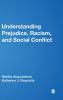 Understanding Prejudice Racism and Social Conflict